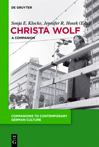 Christa Wolf: A Companion